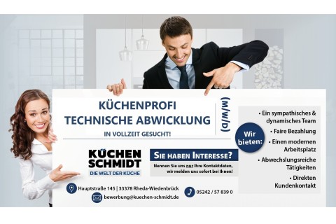 Starte Deine Karriere als Küchenprofi / Technische Abwicklung (m/w/d) bei Küchen Schmidt!